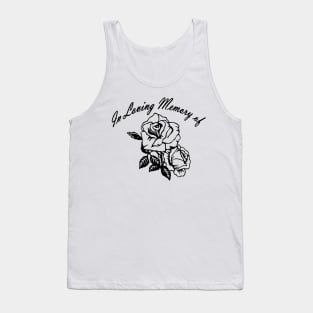 in loving memory rose Tank Top